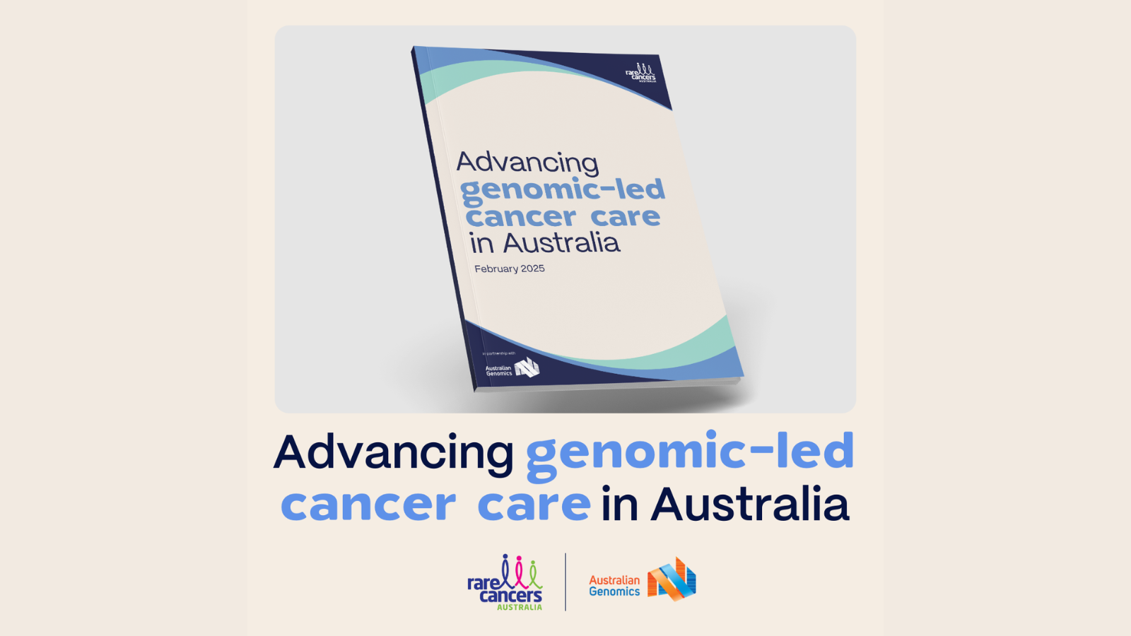 Advancing genomic-led cancer care in Australia